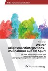 Weizer Arbeitsmarktintegrations- maßnahmen auf der Spur: