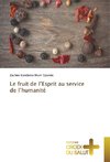 Le fruit de l'Esprit au service de l'humanité