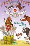 Die Haferhorde 10 - Für kein Heu der Welt