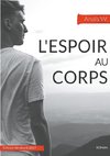 L'espoir au corps