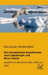 Die schwedischen Expeditionen nach Spitzbergen und Bären-Eiland