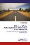 Effect of Waste Polyethylene in Bituminous Concrete Mixes