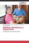 Hábitos Dietéticos y Salud Oral