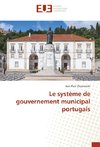 Le système de gouvernement municipal portugais