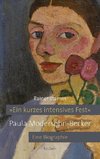 »Ein kurzes intensives Fest«