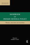 Handbook of Indian Defence Policy