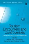 Tourism Encounters and Controversies