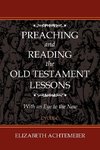 PREACHING AND READING THE OLD TESTAMENT LESSONS