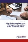 Why do Human Resource Management practices differ across countries?