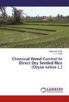 Chemical Weed Control In Direct Dry Seeded Rice (Oryza sativa L.)