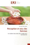 Perception et vécu des femmes