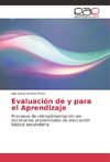 Evaluación de y para el Aprendizaje