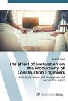 The effect of Motivation on the Productivity of Construction Engineers