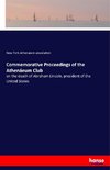 Commemorative Proceedings of the Athenáeum Club