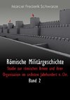 Römische Militärgeschichte Band 2