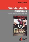 Wandel durch Tourismus