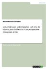 Los profesores universitarios y el reto de educar para la libertad. Una perspective pedagógia ácrata