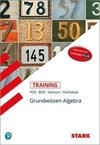 Training FOS/BOS - Mathematik Grundwissen Algebra (Vorkurs/Vorklasse)