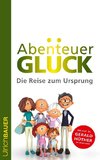 Abenteuer Glück