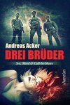 Acker, A: Drei Brüder