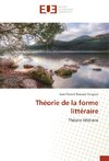 Théorie de la forme littéraire