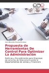 Propuesta de Herramientas De Control Para Optimizar La Administración