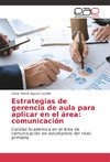 Estrategias de gerencia de aula para aplicar en el área: comunicación