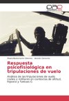 Respuesta psicofisiológica en tripulaciones de vuelo