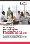 El rol de la Comunicación Participativa en el Desarrollo Educacional