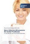 Nano-Silica and Microwaves for dental Prostheses