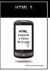 HTML, presente y futuro de la web.