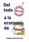 Del todo gratis a la economía de puchero