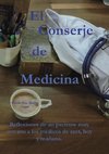 El Conserje de medicina