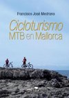 Cicloturismo de MTB en Mallorca