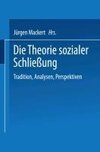 Die Theorie sozialer Schließung