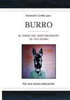 Burro. El poder del descubrimiento de uno mismo