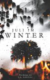 Juli im Winter