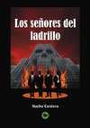 Los señores del ladrillo