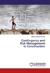 Contingency and Risk Management in Construction