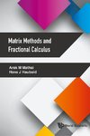 Matrix Methods and Fractional Calculus