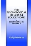 The Psychological Effects of Police Work