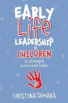 Early Life Leadership in Children