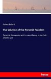 The Solution of the Pyramid Problem