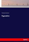 Pygmalion