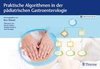 Praktische Algorithmen in der pädiatrischen Gastroenterologie