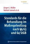 Standards für die Behandlung im Maßregelvollzug nach §§ 63 und 64 StGB