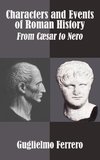 Characters and Events of Roman History