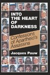 INTO THE HEART OF DARKNESS