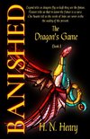 BANISHED The Dragon's Game Book I