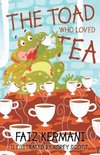 The Toad Who Loved Tea